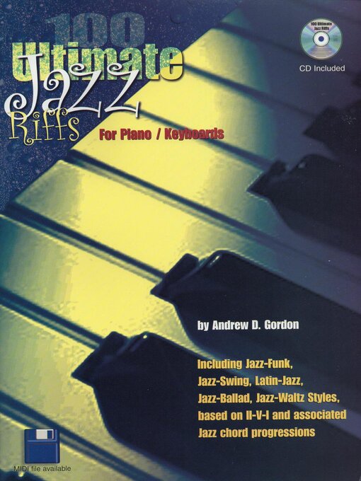 Title details for 100 Ultimate Jazz Riffs for Piano/Keyboards by Andrew D. Gordon - Wait list